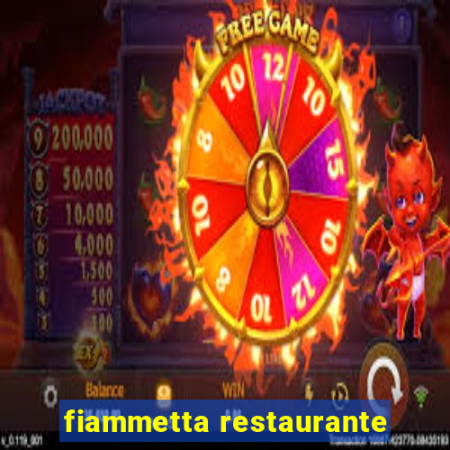 fiammetta restaurante